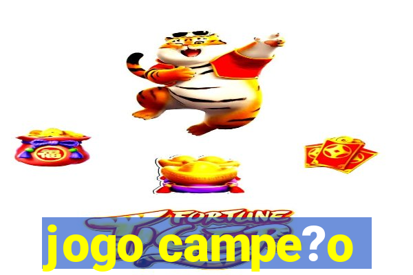 jogo campe?o