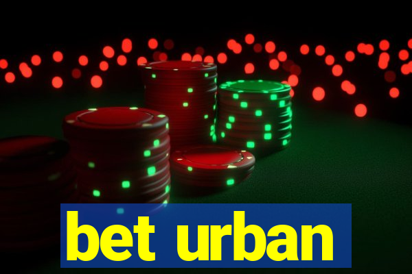 bet urban