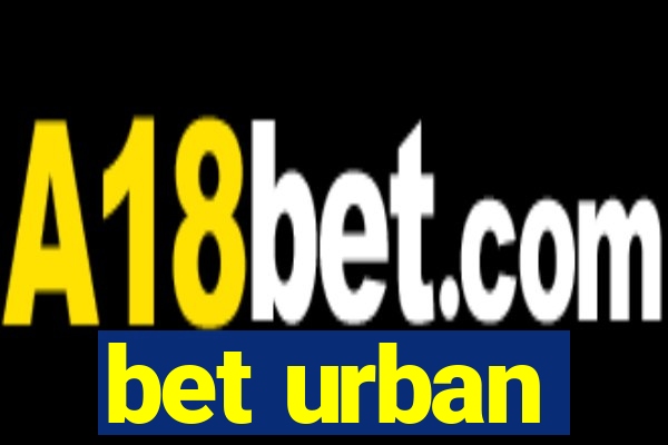 bet urban