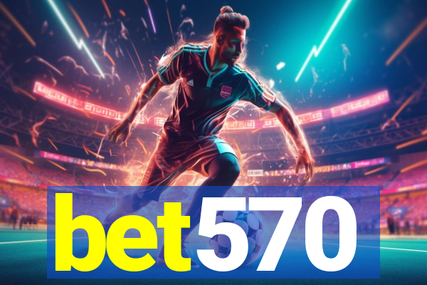 bet570