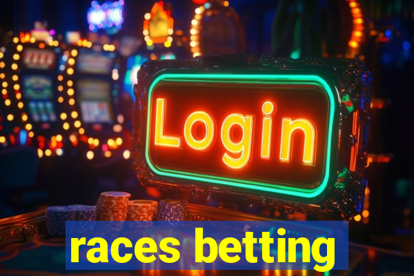 races betting