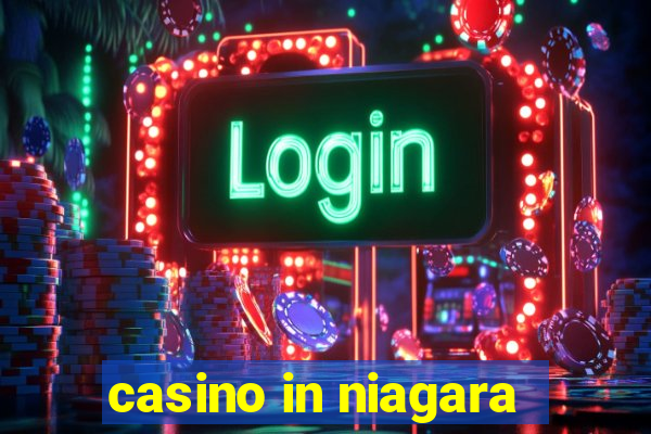 casino in niagara