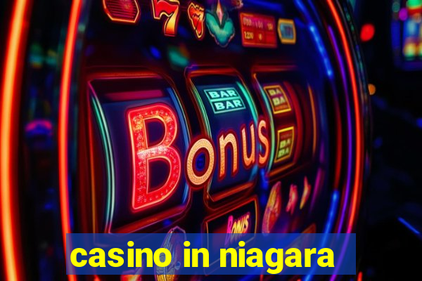 casino in niagara