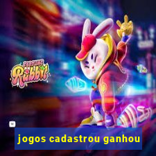 jogos cadastrou ganhou