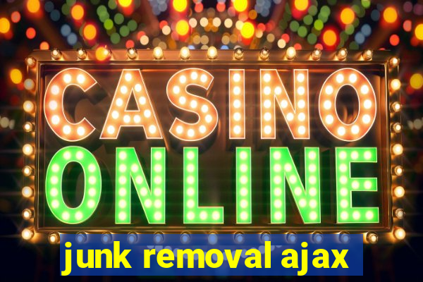 junk removal ajax