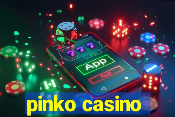 pinko casino