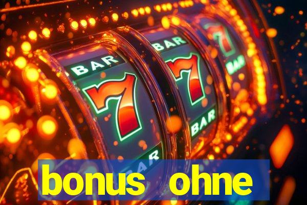 bonus ohne einzahlung casino 2024