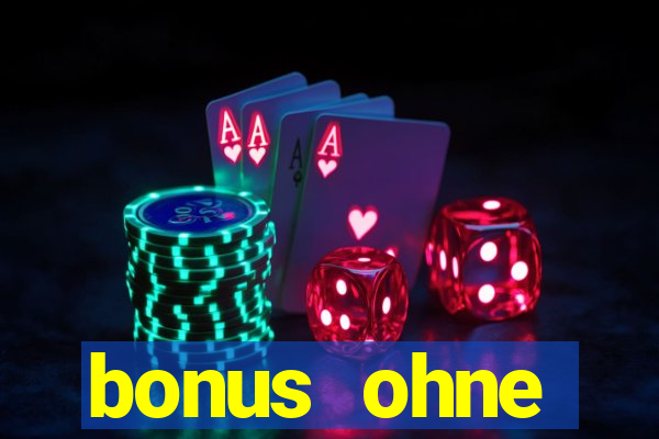 bonus ohne einzahlung casino 2024