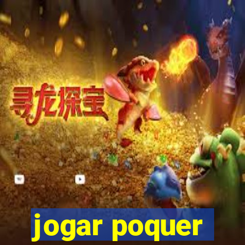 jogar poquer