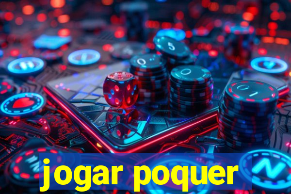 jogar poquer