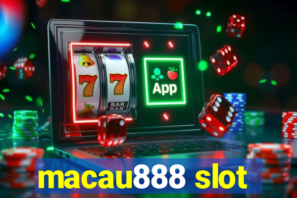 macau888 slot