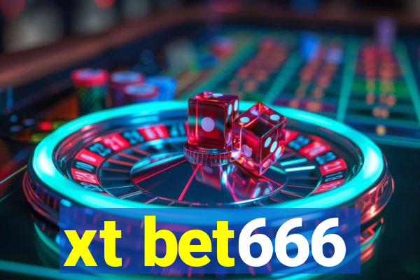 xt bet666