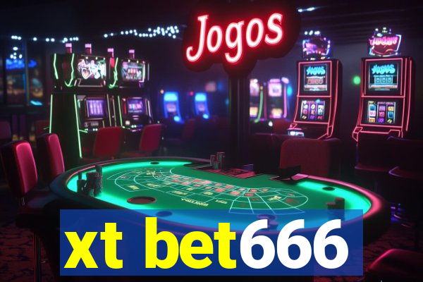 xt bet666