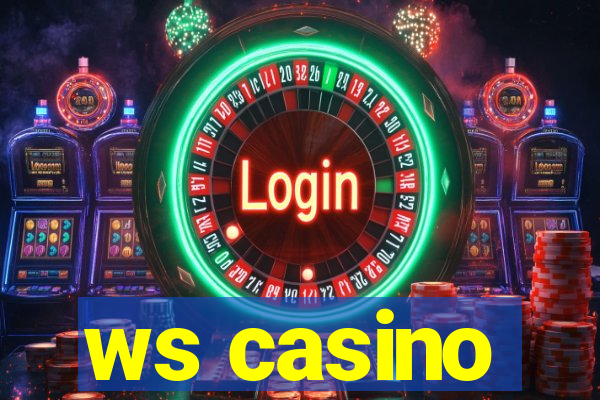 ws casino