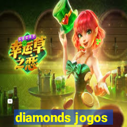 diamonds jogos