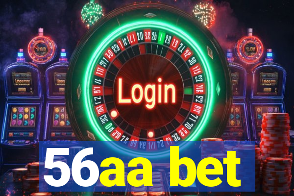 56aa bet