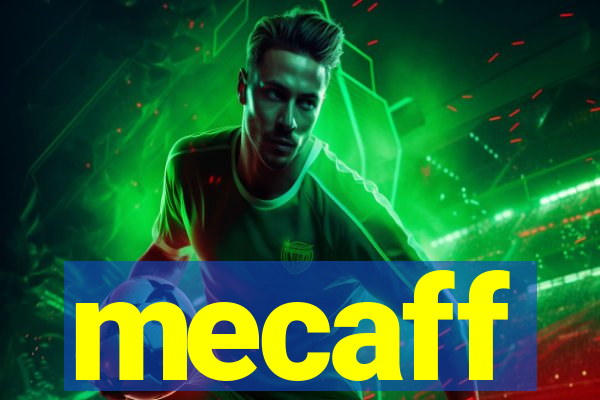 mecaff