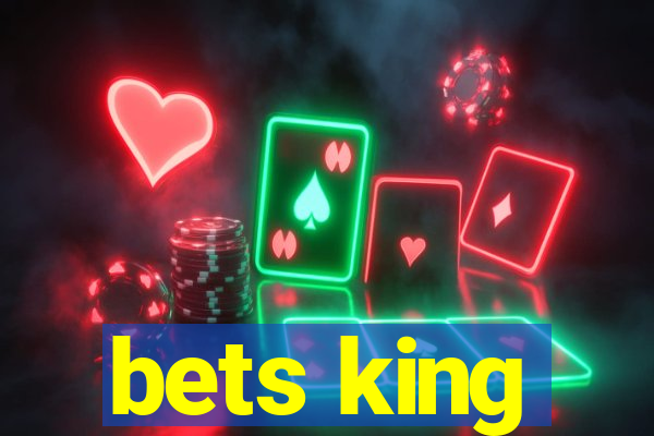 bets king