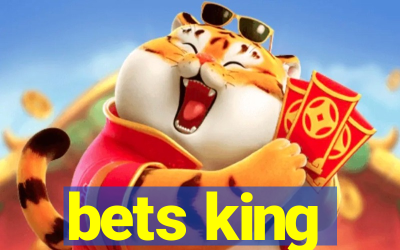 bets king