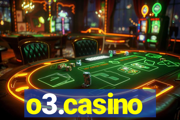 o3.casino