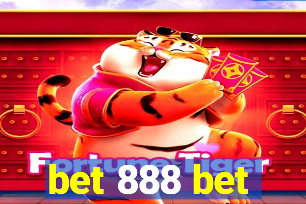 bet 888 bet