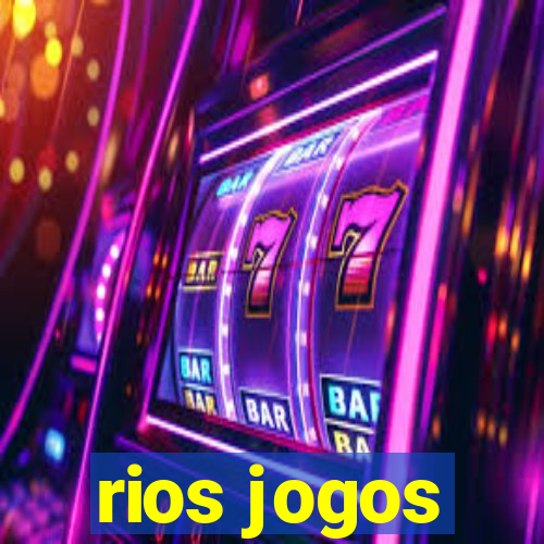 rios jogos