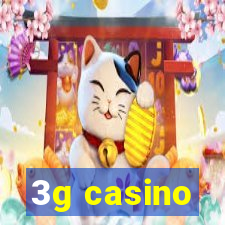 3g casino