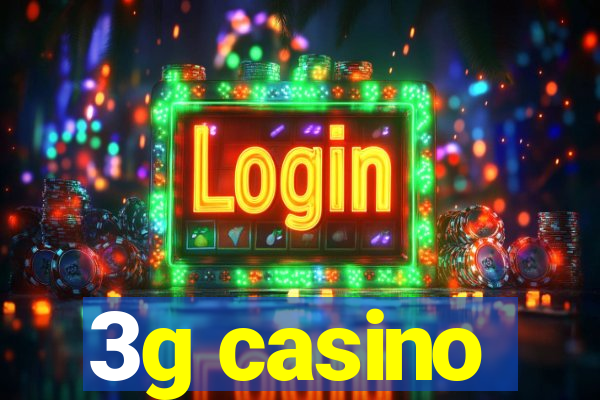 3g casino