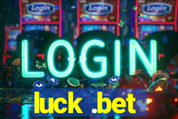 luck .bet