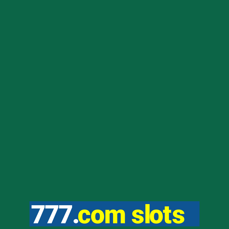 777.com slots