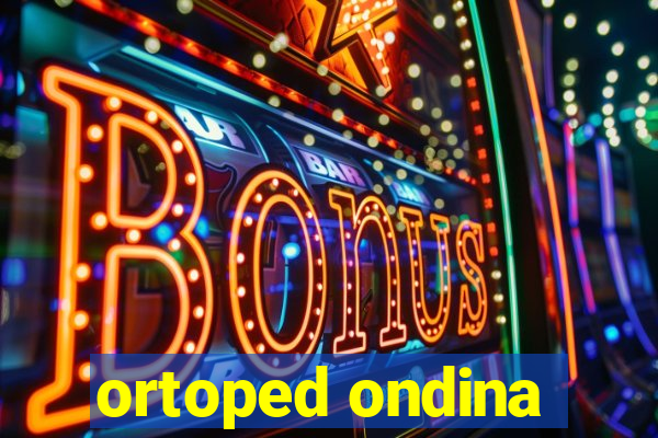 ortoped ondina