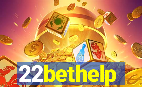 22bethelp