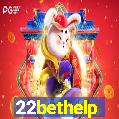 22bethelp