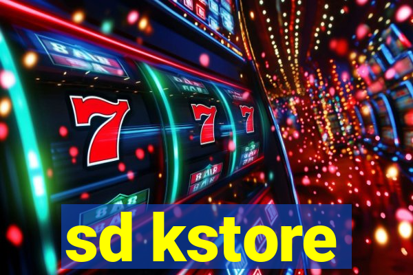 sd kstore