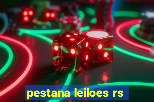 pestana leiloes rs