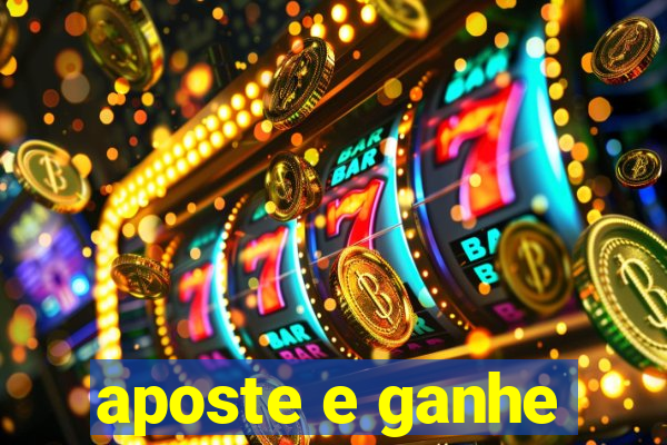 aposte e ganhe