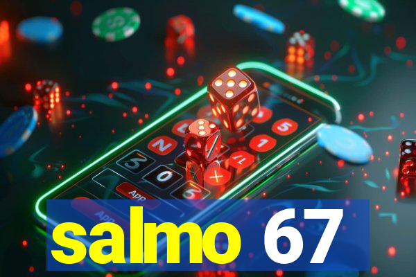 salmo 67