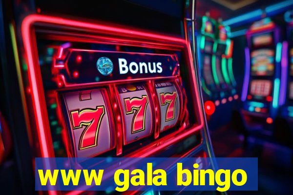 www gala bingo