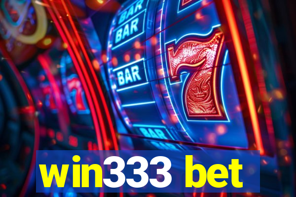 win333 bet