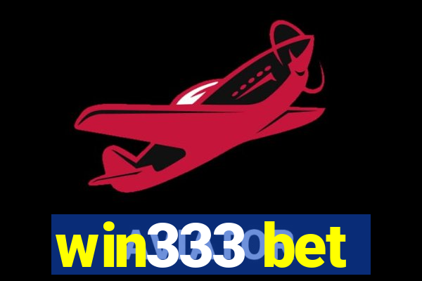 win333 bet