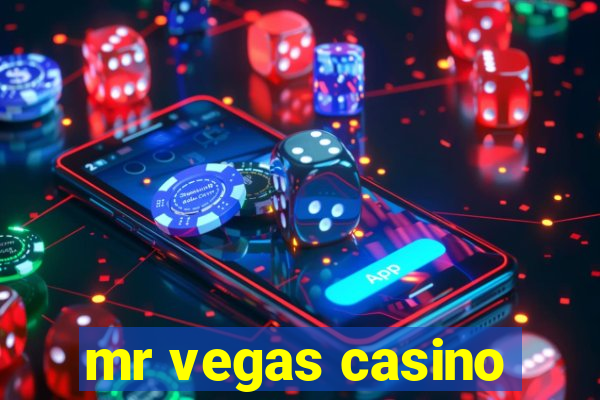 mr vegas casino