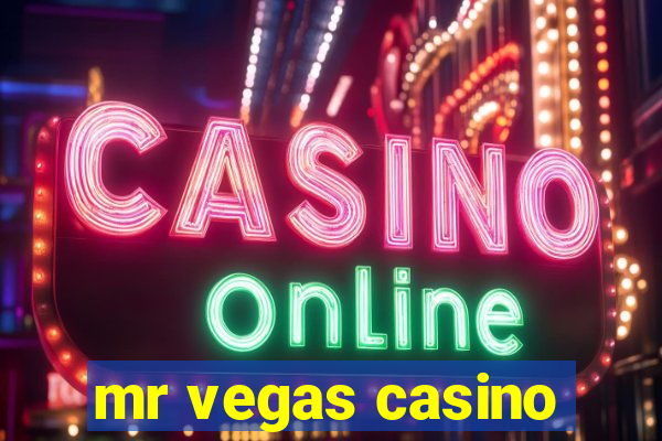 mr vegas casino