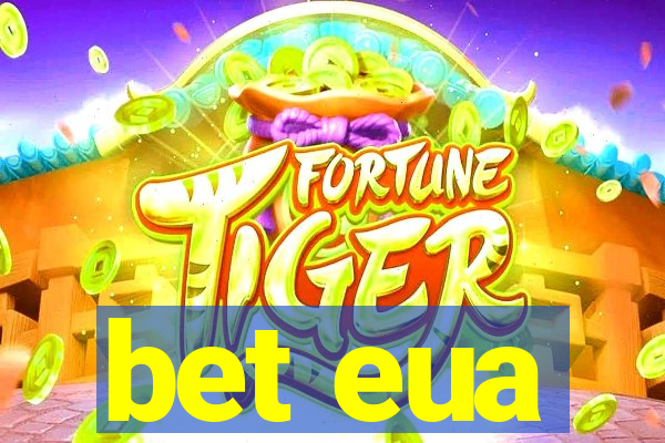 bet eua