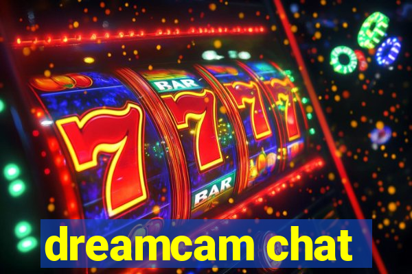 dreamcam chat