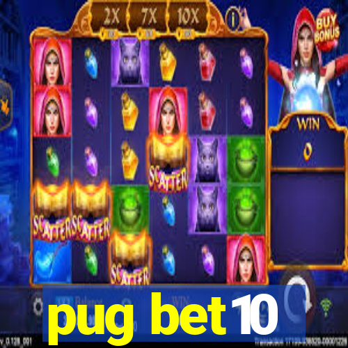 pug bet10