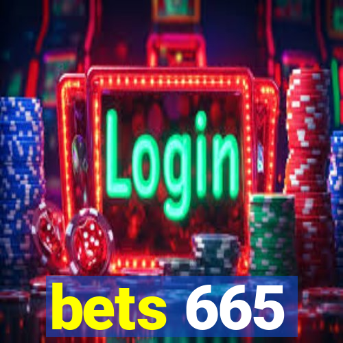 bets 665