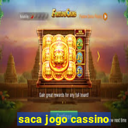 saca jogo cassino