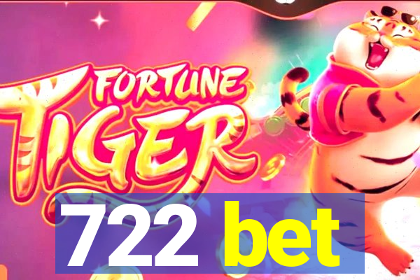 722 bet