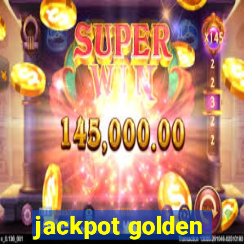 jackpot golden