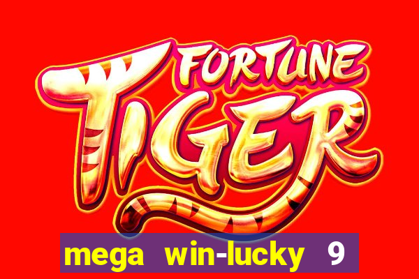 mega win-lucky 9 tongits pusoy